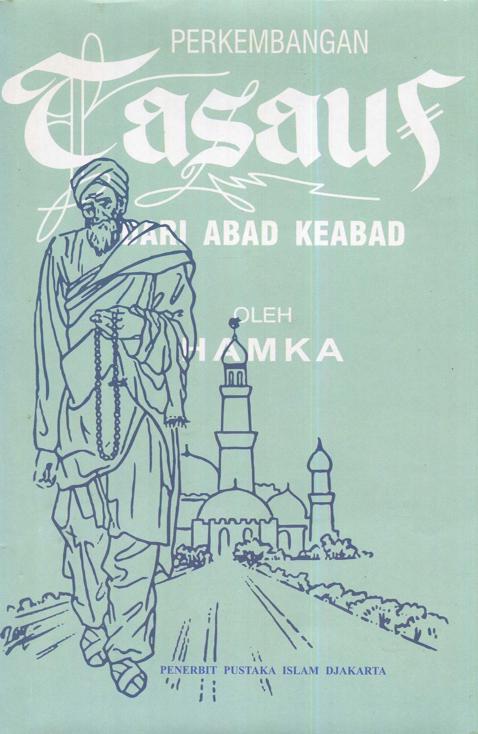 Cover Perkembangan Tasauf Dari Abad Ke Abad / Dr. Hamka