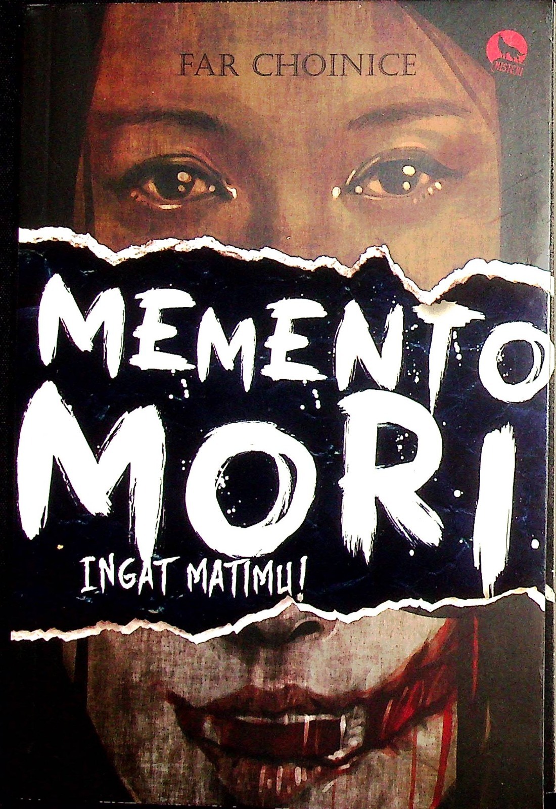 Cover Memento mori ingat matimu! / Far Choinice; Penyunting, Jarot Setyaji