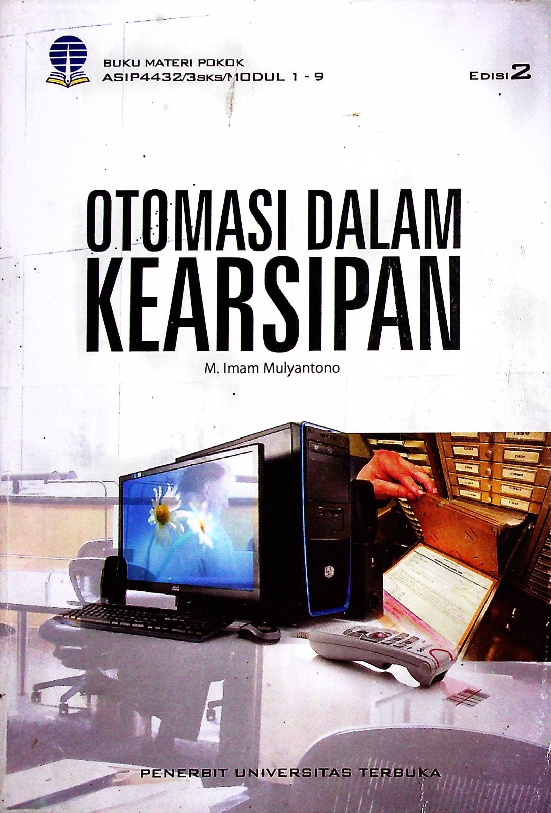 Cover Otomasi dalam kearsipan / Imam Mulyanto, M