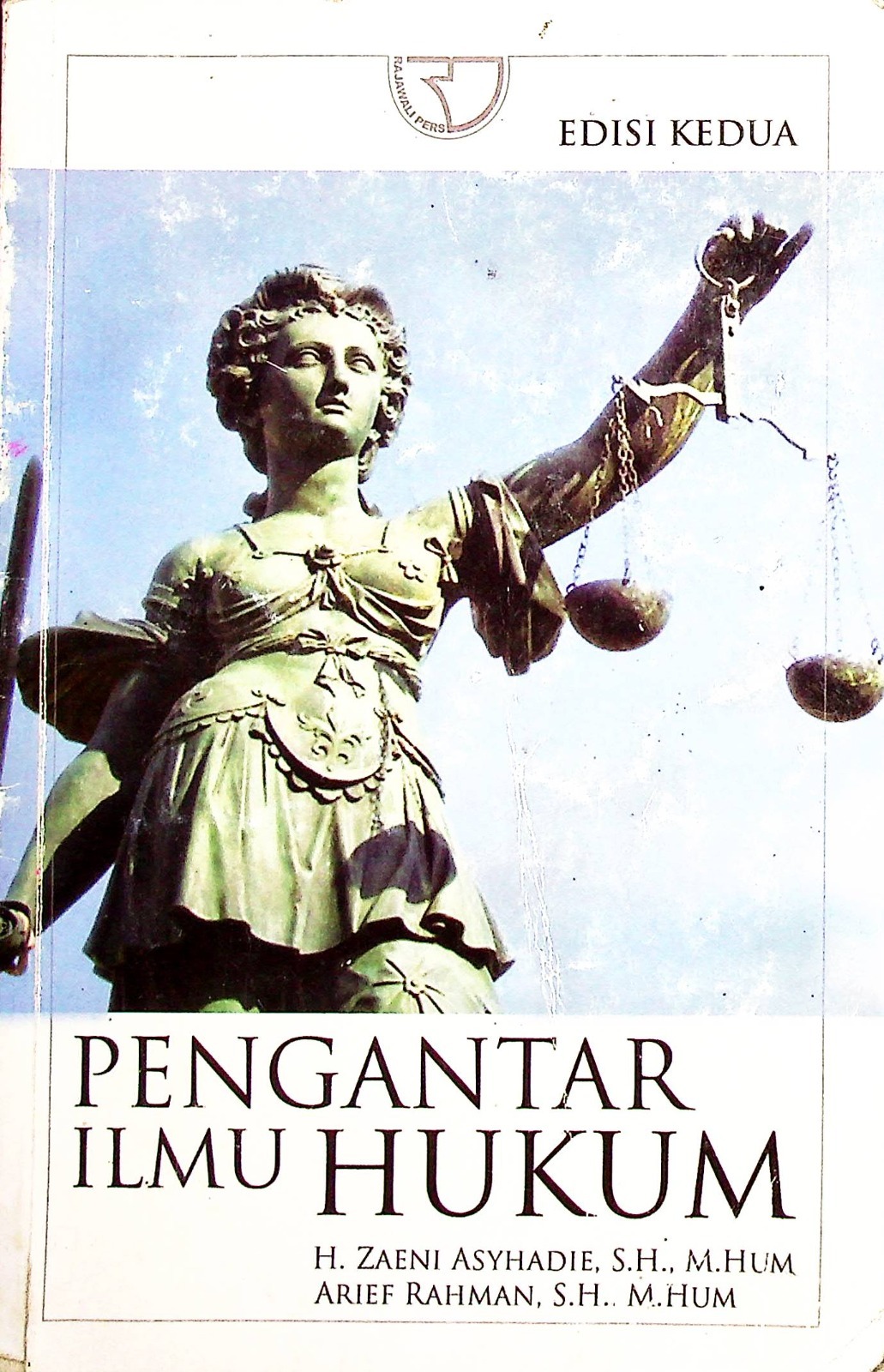 Cover Pengantar ilmu hukum / H. Zaeni Asyhadie, S.H., M.Hum, Arief Rahman, S.H., M.Hum