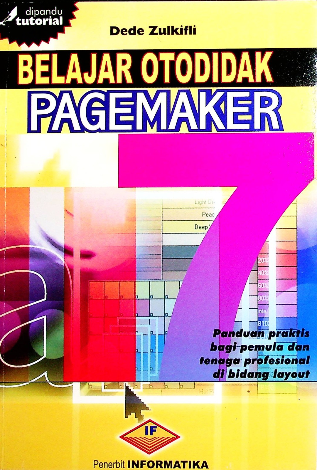 Cover Belajar otodidak pagemaker 7 / Dede Zulkifli