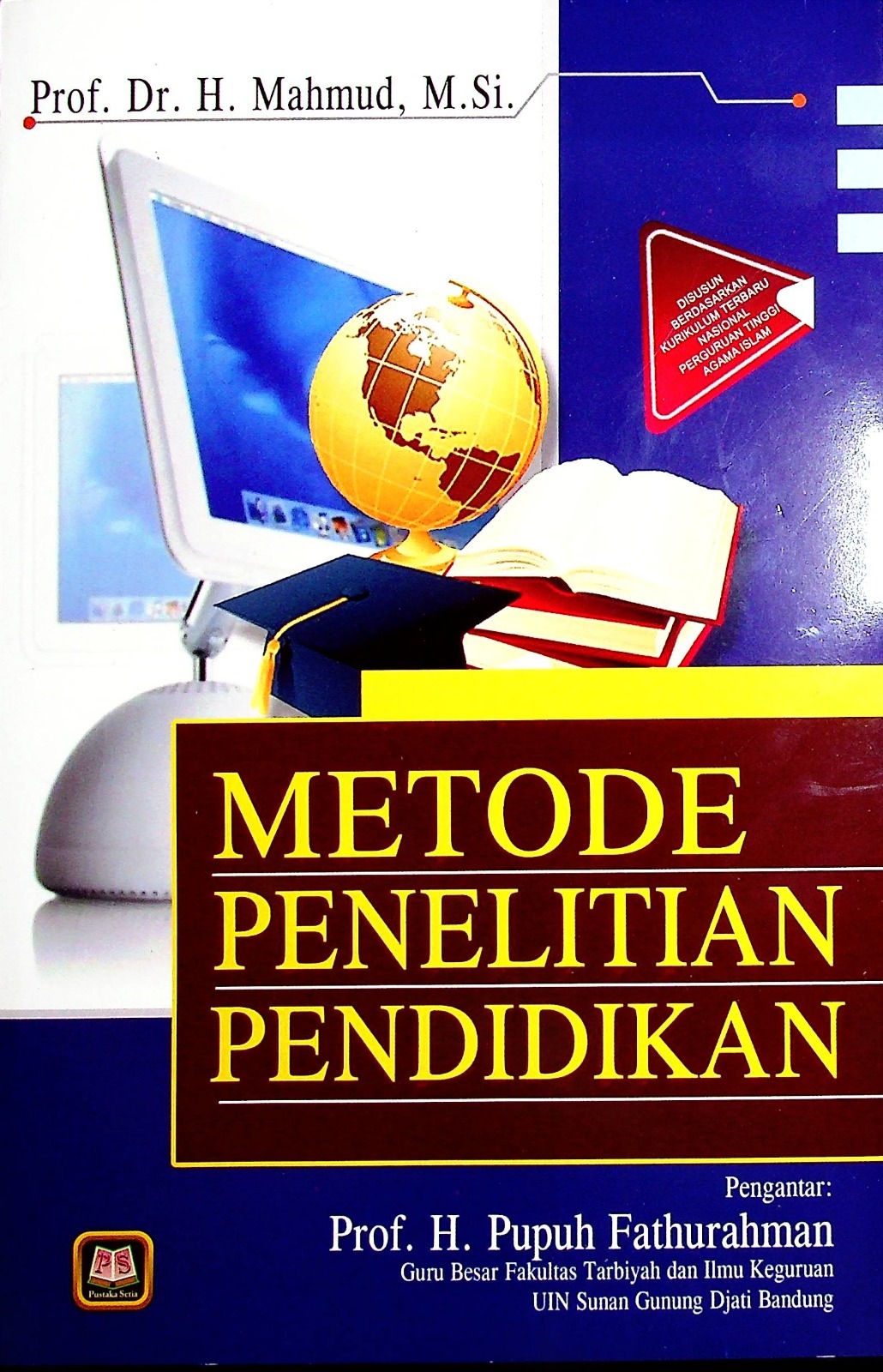 Cover Metode penelitian pendidikan / Prof. Dr. H. Mahmud, M.Si