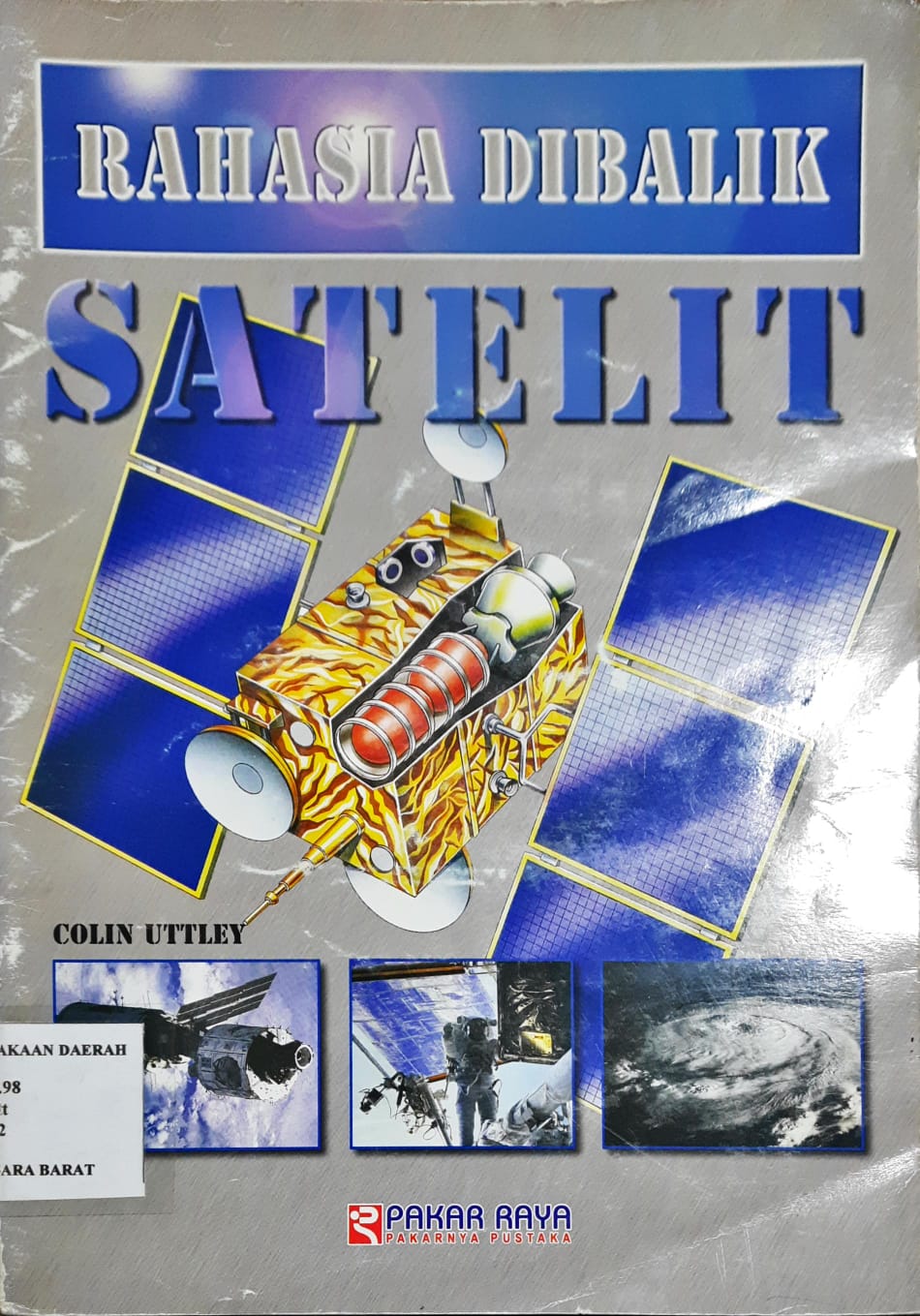 Cover Rahasia dibalik satelit / Colin uttley