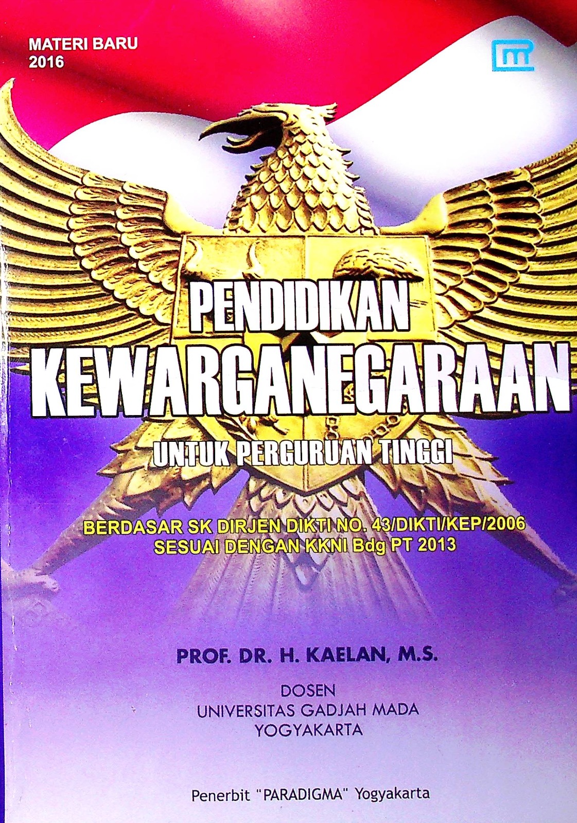 Cover Pendidikan kewarganegaraan / Prof. Dr. H Kaelan, M.S.