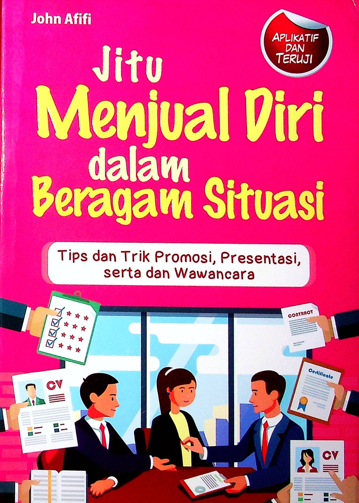 Cover Jitu menjual diri dalam berbagai situasi / John Afifi; Editor, K.S. Pangumbaraan