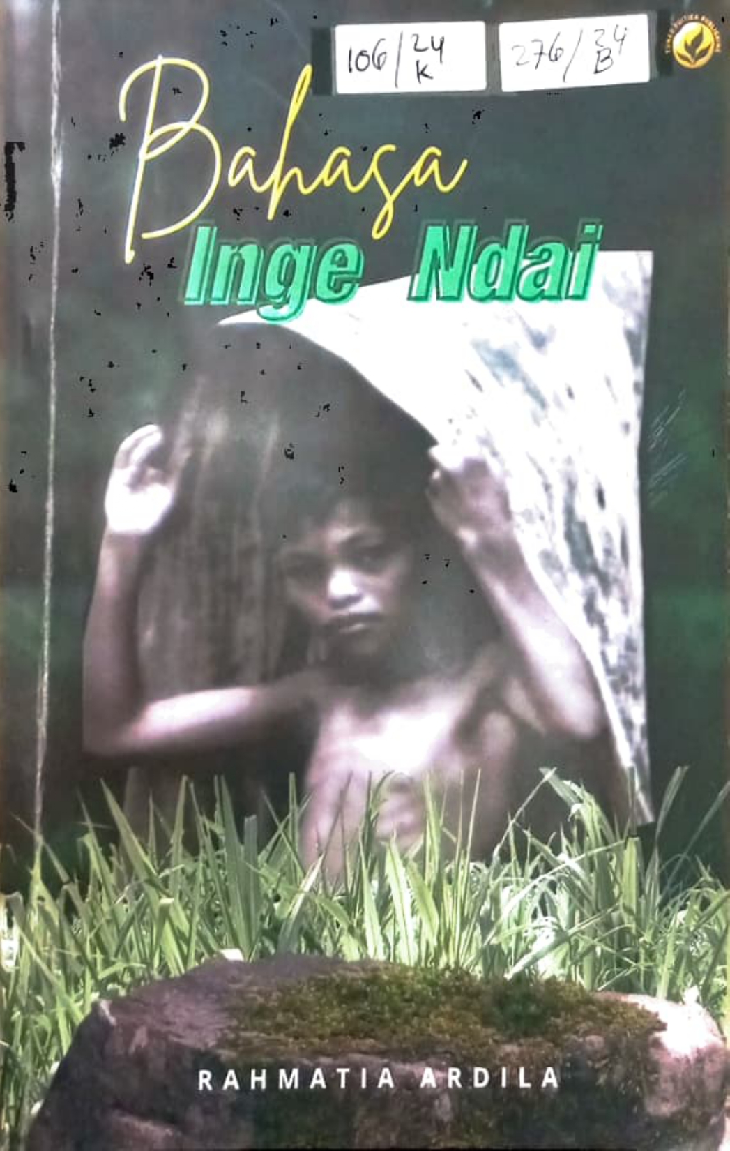 Cover Bahasa Inge Ndai / Rahmatia Ardila