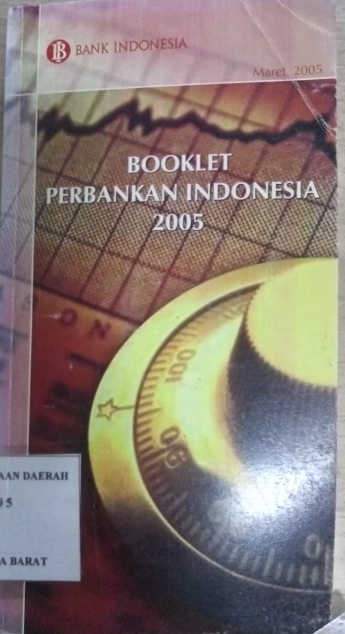 Cover Booklet Perbankan Indonesia 2005 / BANK INDOESIA