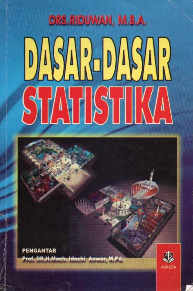 Cover Dasar-dasar statistika / Riduwan ; editor, Prana Dwija Iswara