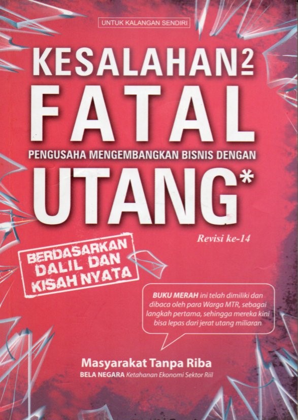 Cover Kesalahan-kesalahan fatal pengusaha mengembangkan bisnis dengan utang :  revisi ke-14