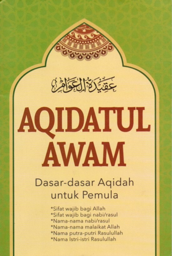 Cover Aqidatul awam :  dasar-dasar aqidah untuk pemula / Ahmad al-Marzuqy al-Husainy; penerjemah, M. Syafril; penyunting, Hirman