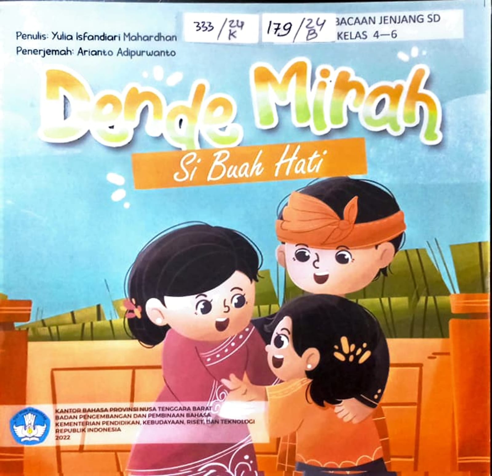 Cover Dende Mirah si buah hati / Yulia Isfandiari Mahardhan