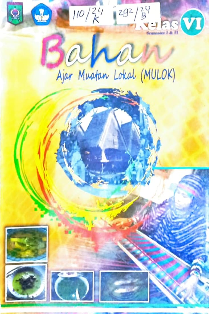 Cover Bahan Ajar Muatan Lokal (Mulok) kelas VI Kota Bima 2021 / Taufikrahman S.Pd, editor : Dr. Sampara Palili, M.Pd.I, Junaidin, M.Pd