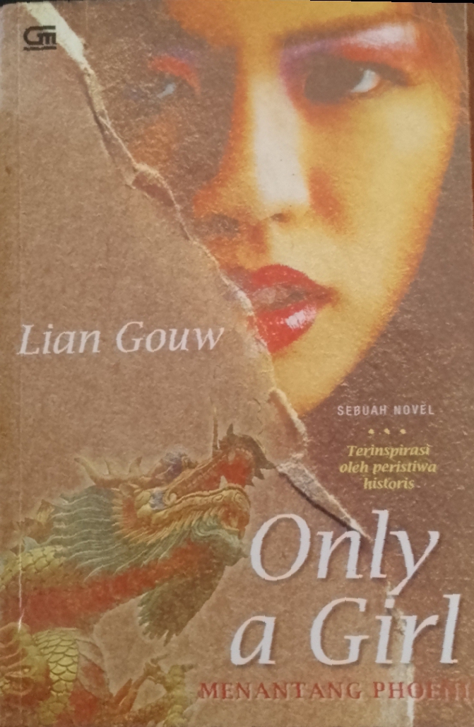 Cover Only a girl :  Menantang phoenix / Gouw Lian