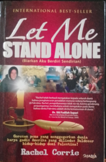 Cover Let me stand alone / Corrie, Rachel; Penerjemah, Alfa SA, dkk; Penyunting, M. Anis