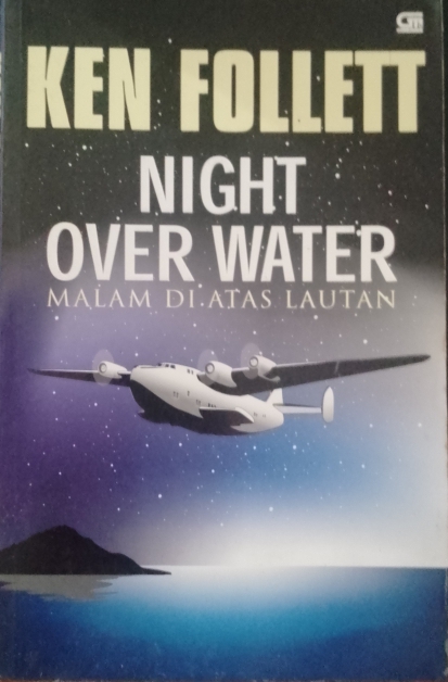 Cover Malam di atas lautan / Follet, Ken; Alih bahasa, B. Sendra Tanuwidjaja
