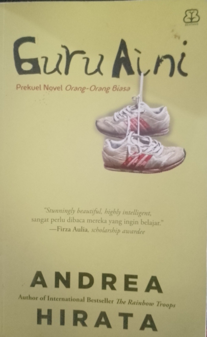 Cover Guru Aini / Andrea Hirata; Penyunting, Dhewiberta, Nurani Nura