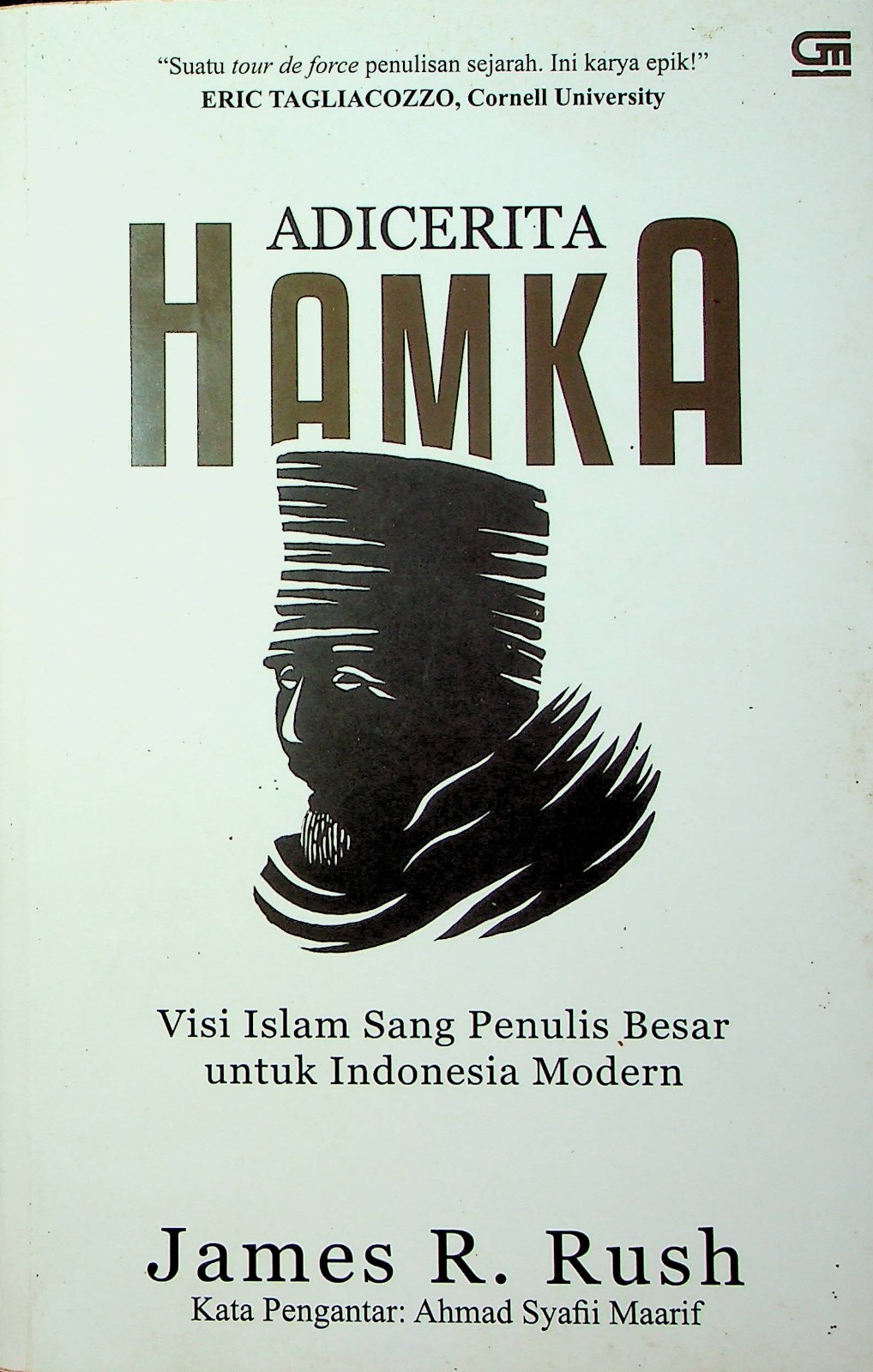 Cover Adicerita Hamka :  Visi Islam sang penulis esar untuk indonesia modern / Rush, James R; Alih bahasa, Zia Anshor