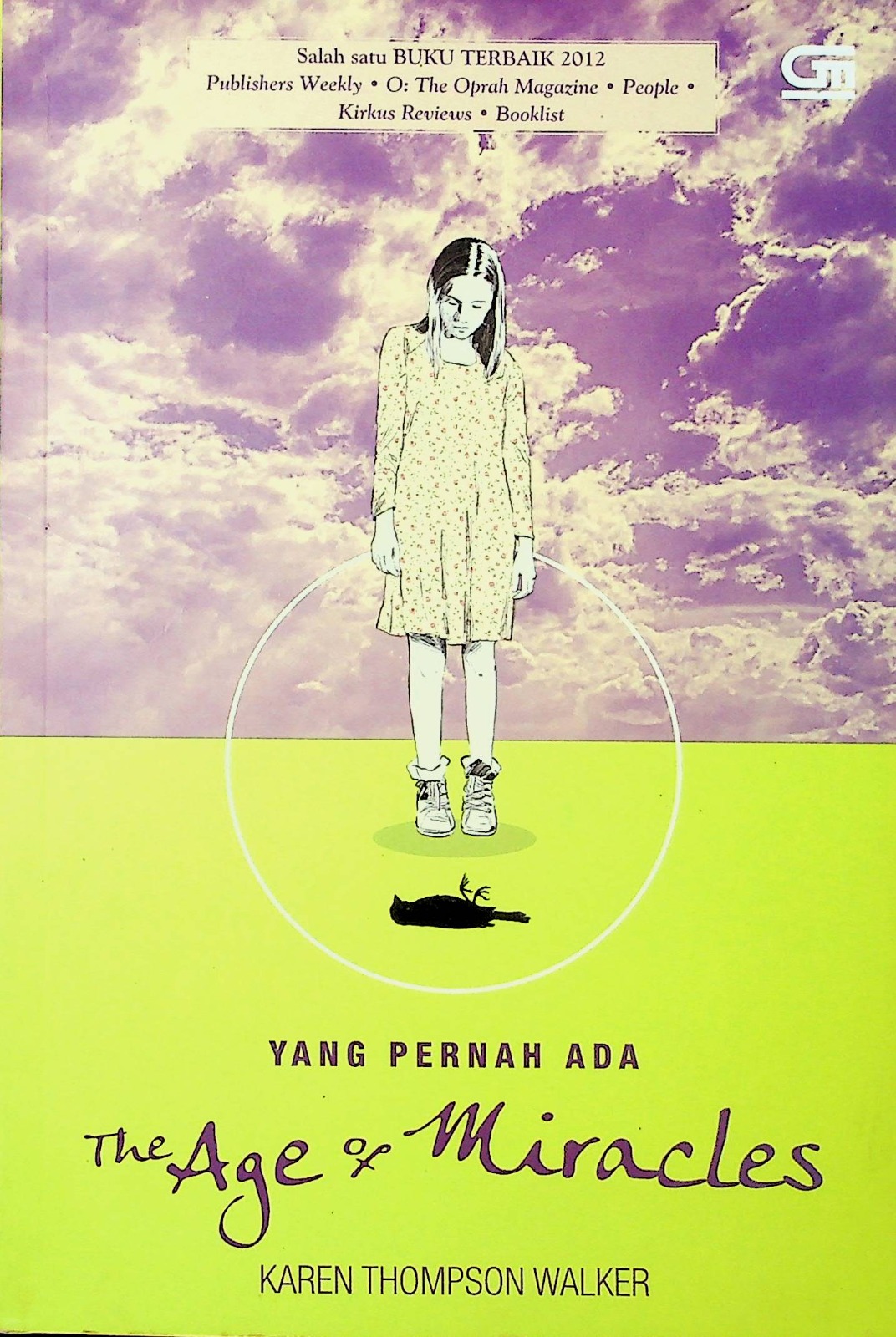 Cover Yang pernah ada / Walker, Karen Thompson; Alih bahasa, Cindy Kristanto; Editor, Primadonna Angela