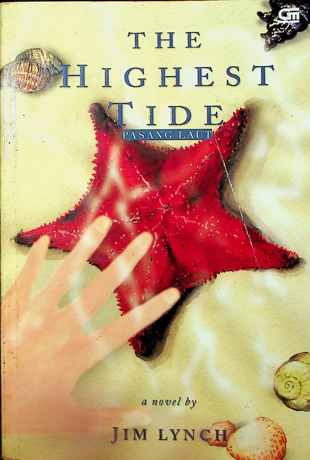 Cover The highest tide / Lynch, Jim; alih bahasa, Arif Subiyanto