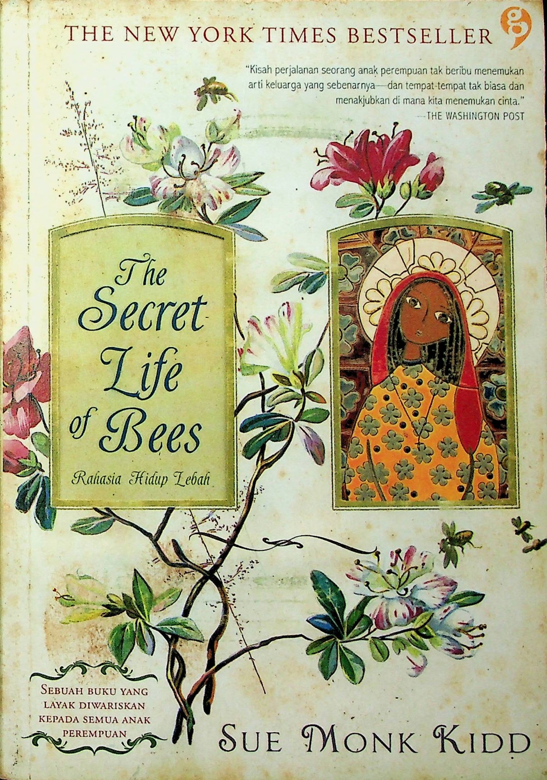 Cover The secret life of bees / Kidd, Sue Monk; penerjemah, Endang Sulistyowati; editor, Ayuning, Gita Romadhona