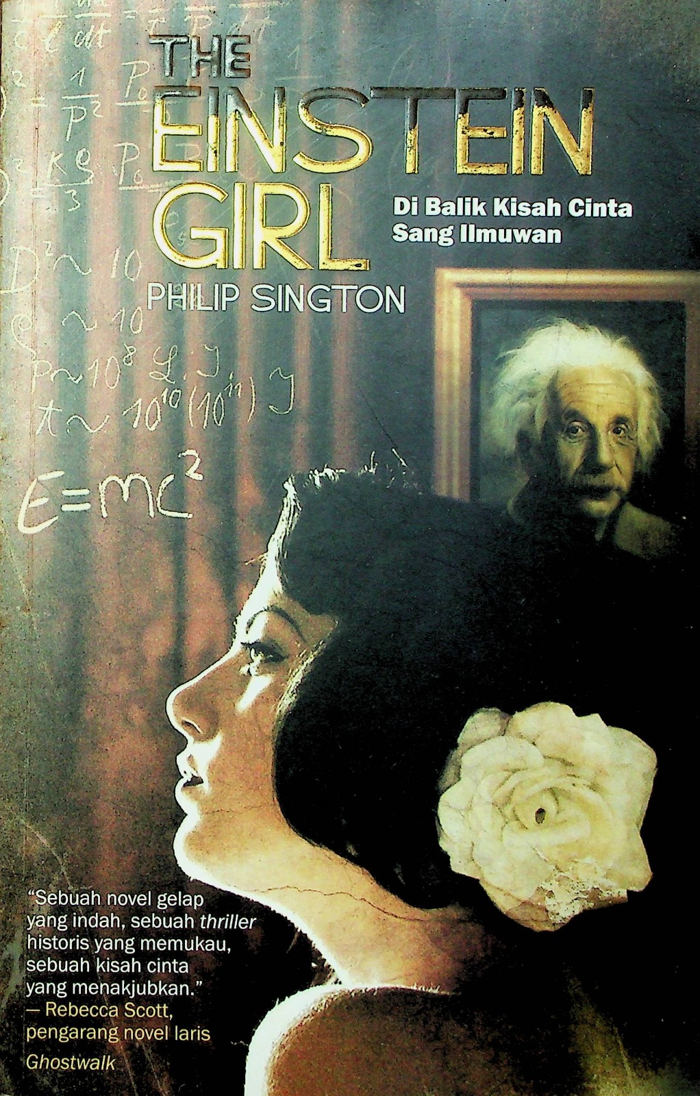 Cover The Einsten Girl / Sington, Philip; penerjemah; Salsabila Sakinah; penyunting, Zahra Ilmia, Anton Kurnia