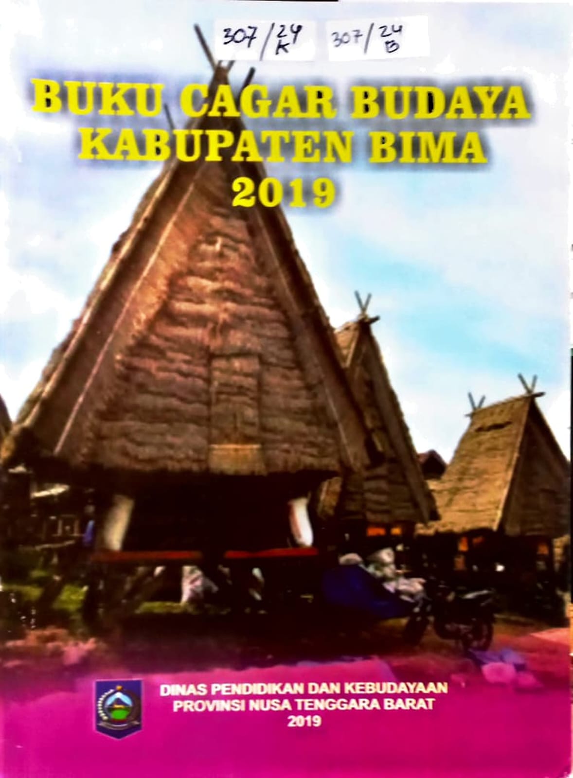Cover Buku Cagar Budaya Kabupaten Bima 2019 / Kepala Dinas Pendidikan dan Kebudayaan Provinsi Nusa Tenggara Barat