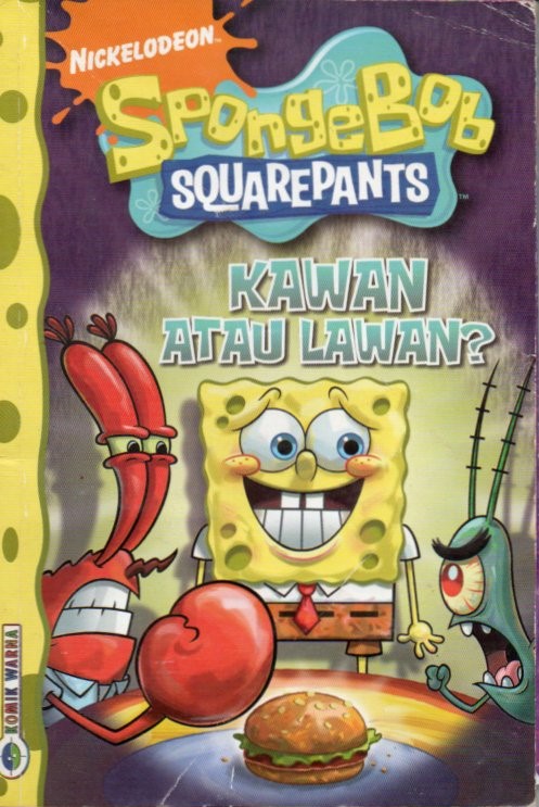 Cover Spongebob squarepants :  kawan atau lawan?