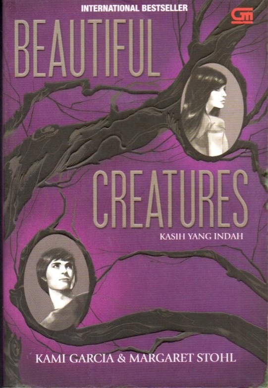 Cover Kasih yang indah / Kami Garcia, Margaret Stohl ; alih bahasa, Monica D. Chresnayani ; editor, Dini Pandia