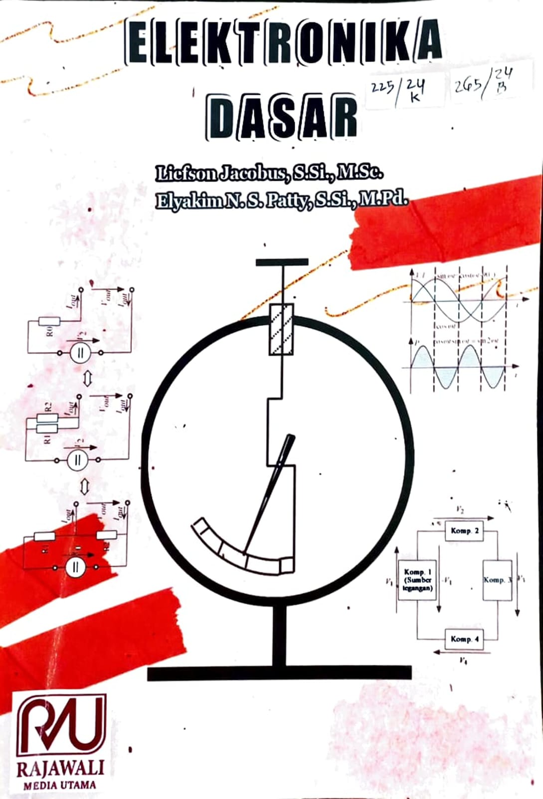 Cover Elektronika Dasar / Liefson Jacobus, S.Si.,M.Sc, Elyakim N.S.Patty, S.Si.,M.Pd