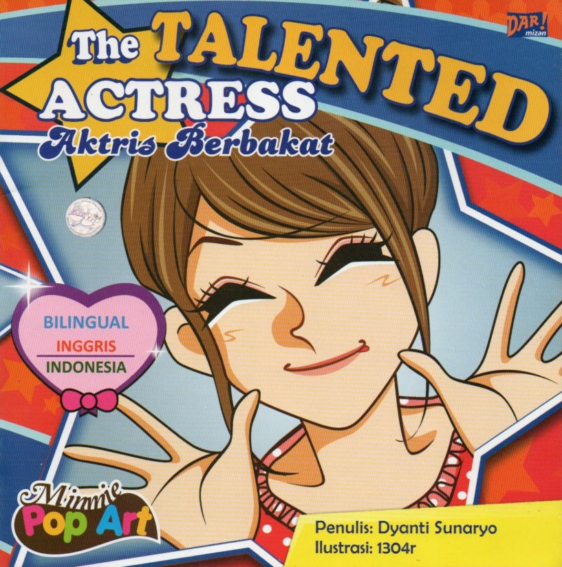 Cover The talented actress :  aktris berbakat / Dyanti Sunaryo