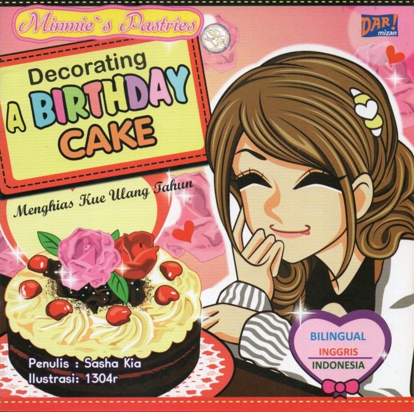Cover Decorating a birthday cake :  menghias kue ulang tahun / Sasha Kia