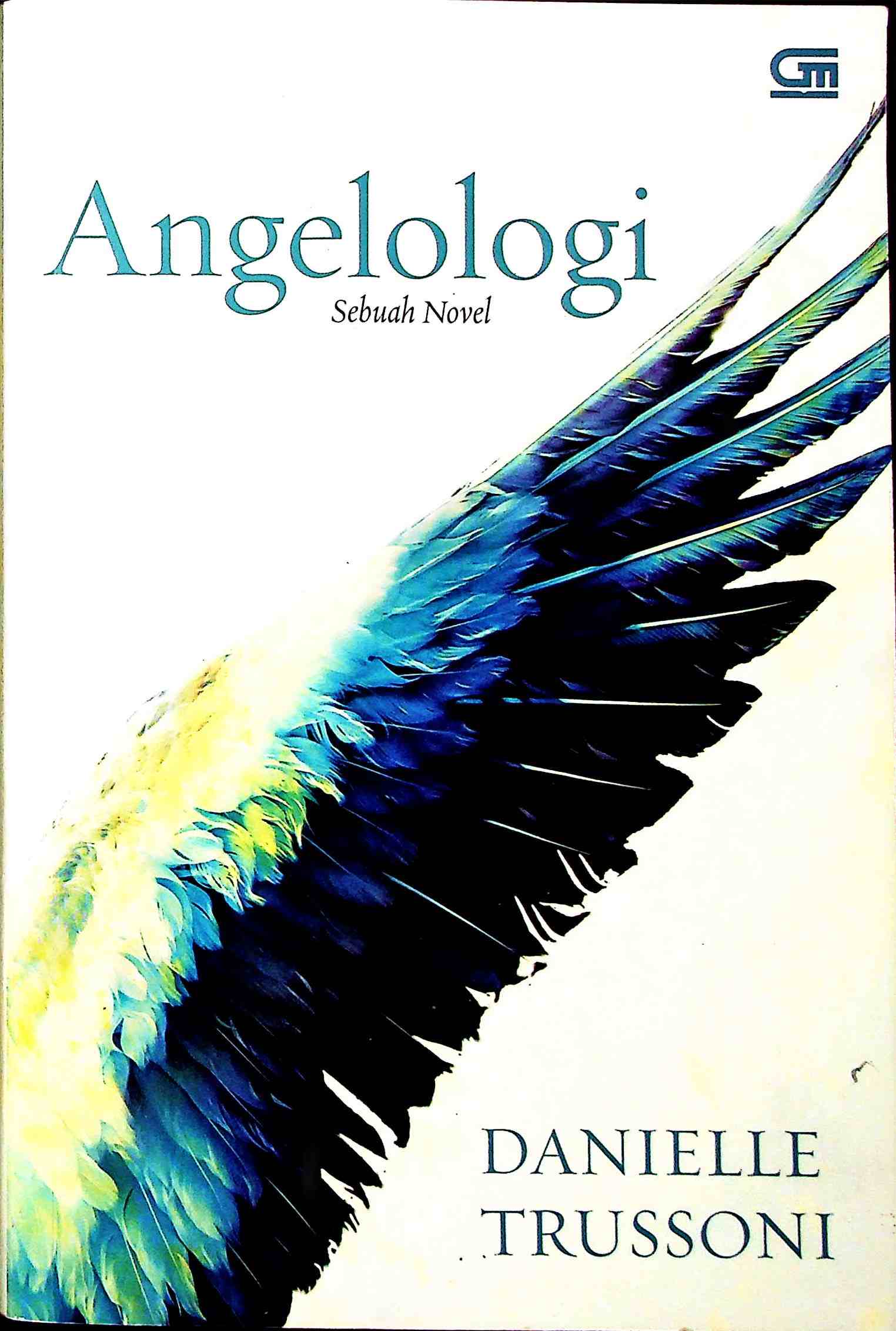 Cover Angelologi / Danielle Trussoni; alih bahasa, Fahmy Yamani; editor, Bayu Anangga, Siska Yuanita