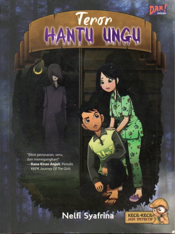 Cover Teror hantu ungu / Nelfi Syafrina; penyunting, Dadan Ramadhan, Beby Haryanti