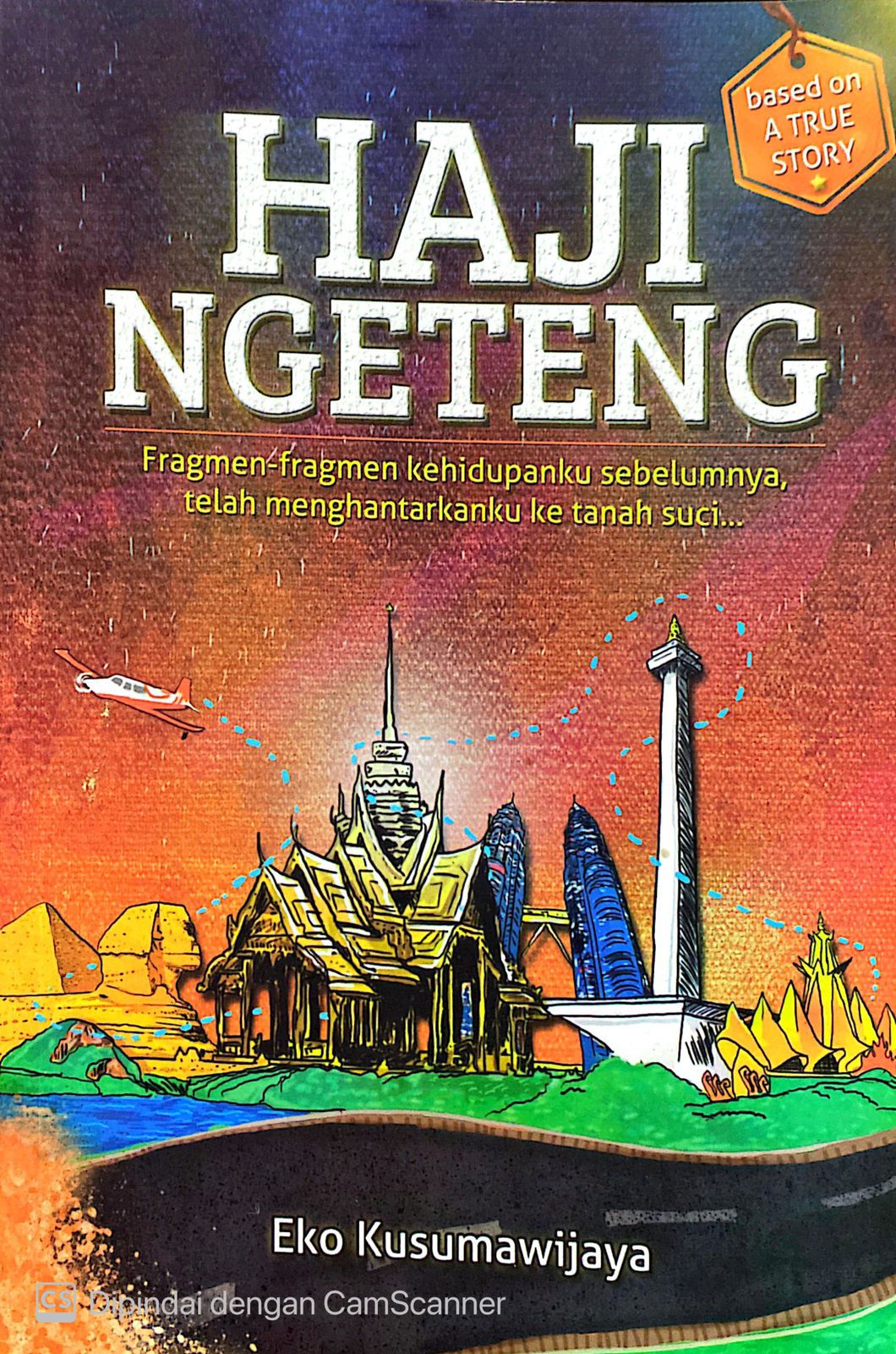 Cover Haji ngeteng / Eko Kusumawijaya; editor, Ifnur Hikmah