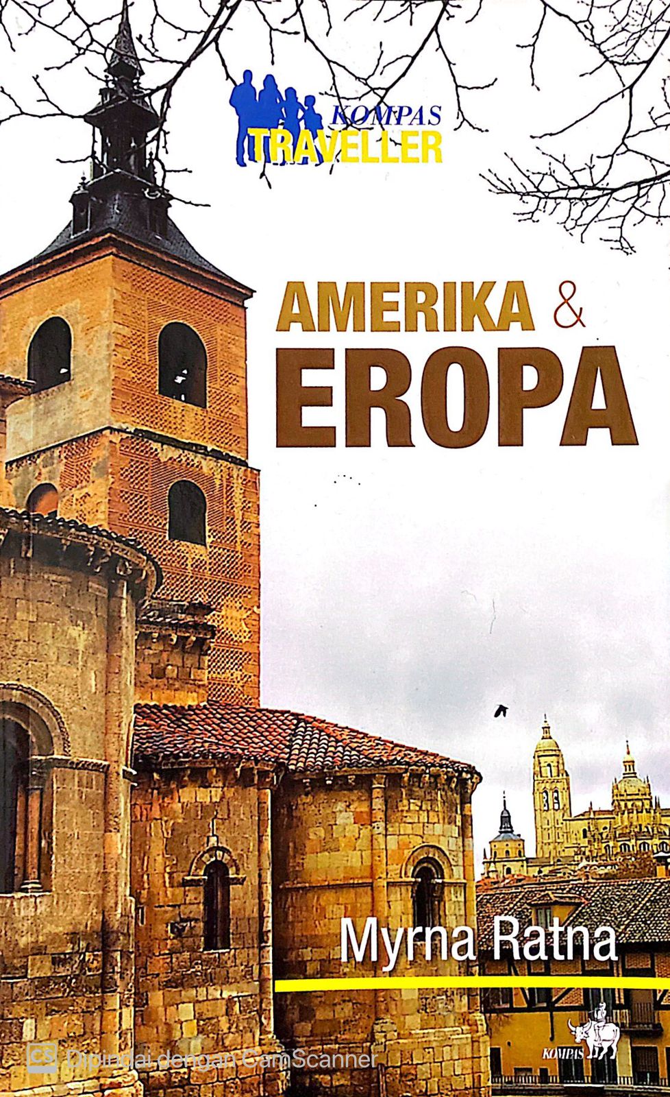 Cover Kompas traveller :  Amerika & Eropa / Myrna Ratna