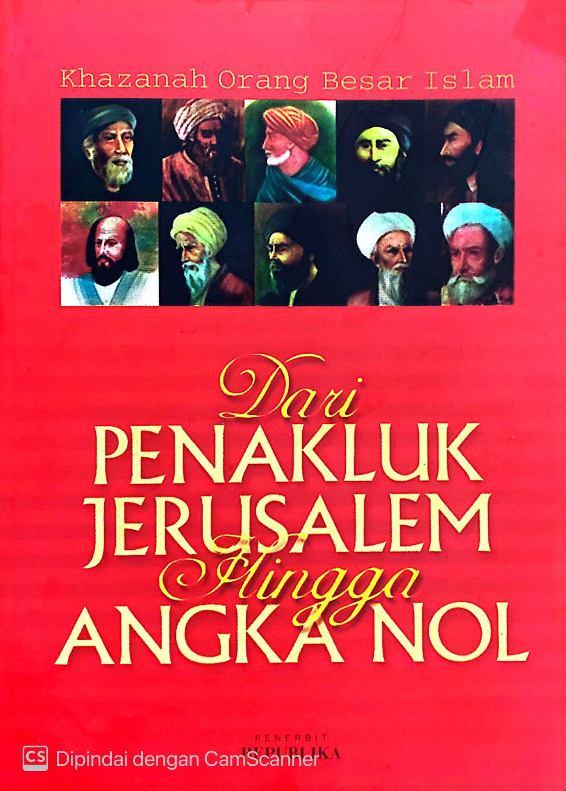 Cover Dari penakluk Jerusalem hingga angka nol