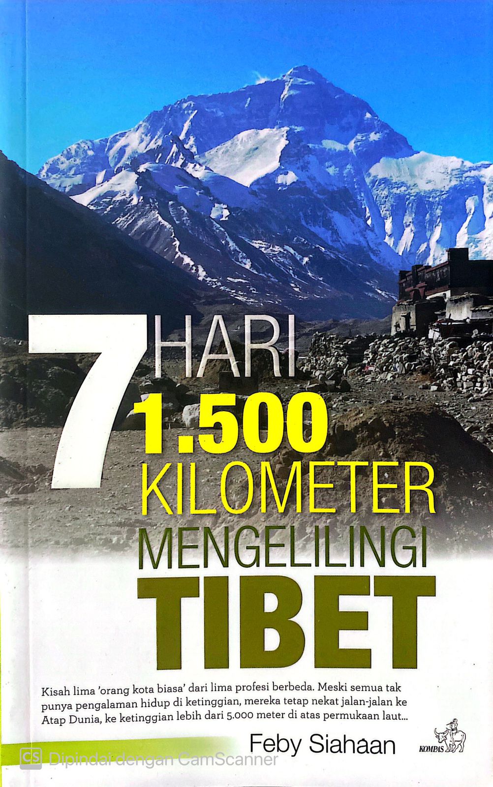 Cover 7 hari 1.500 kilometer mengelilingi Tibet / Feby Siahan