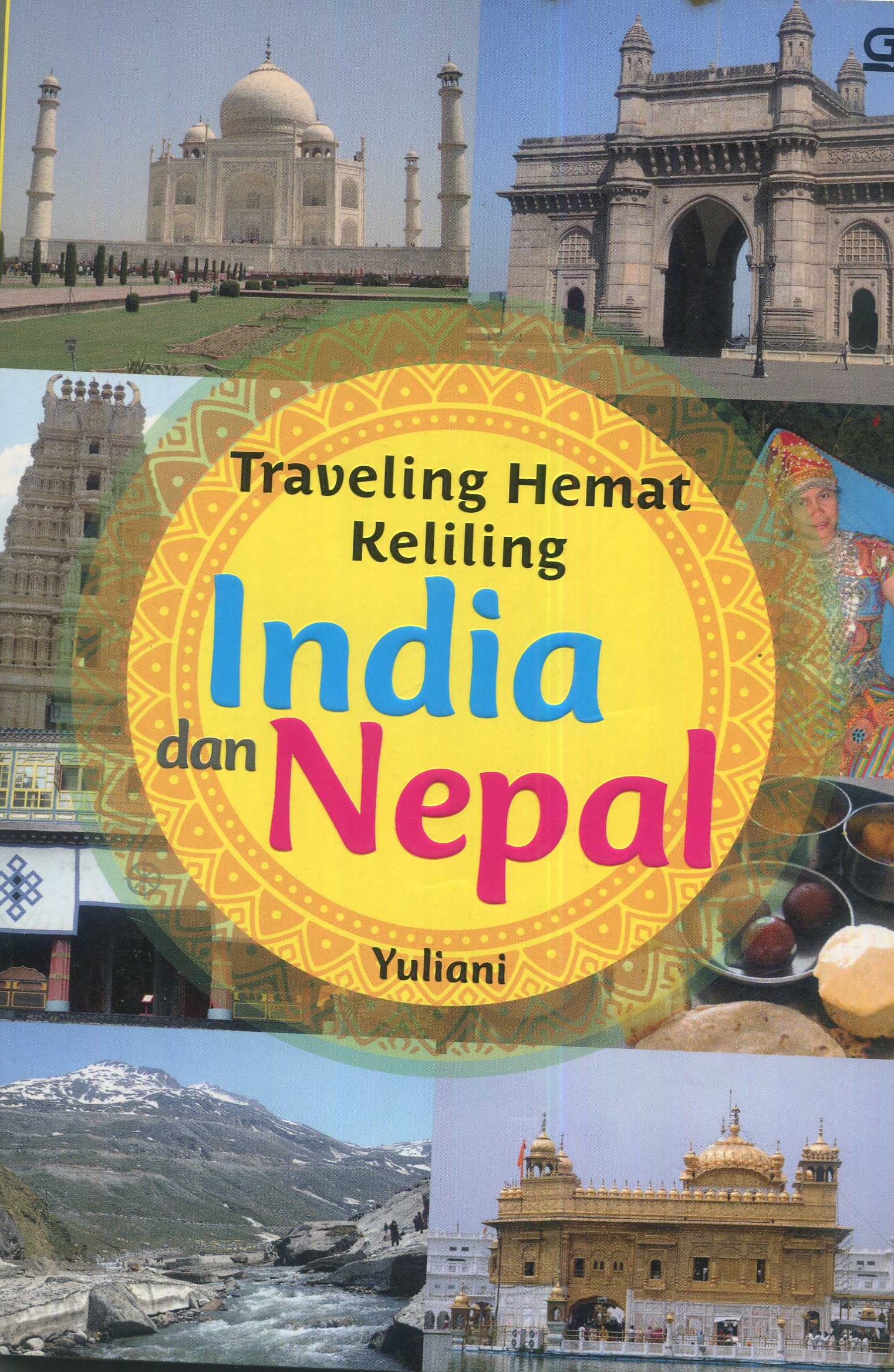 Cover Traveling hemat keliling India dan Nepal / Yuliani