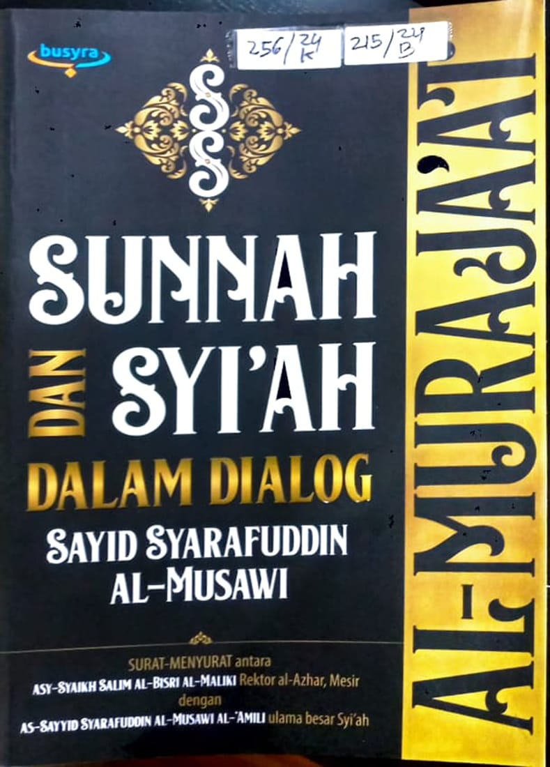 Cover Al-Muraja'at Sunnah & Syi'ah Dalam Dialog / Sayid Syarafuddin Musawi
