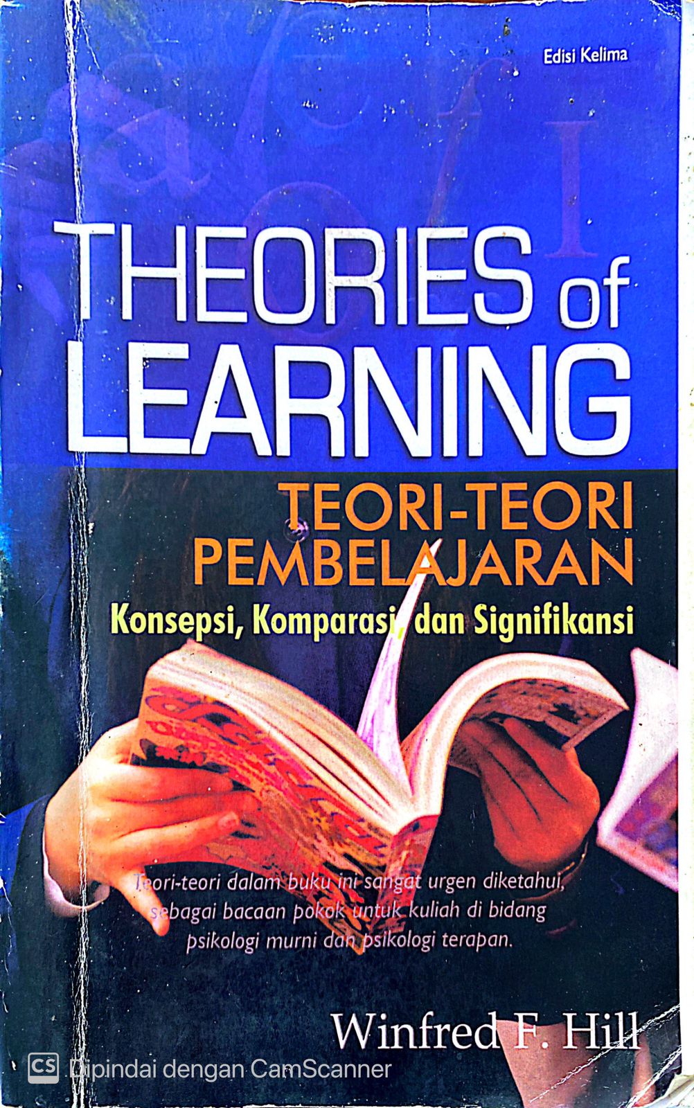 Cover Theories of learning / Hill, Winfred F; penerjemah, M. Khozim; penyunting, Agung Prihatmoko