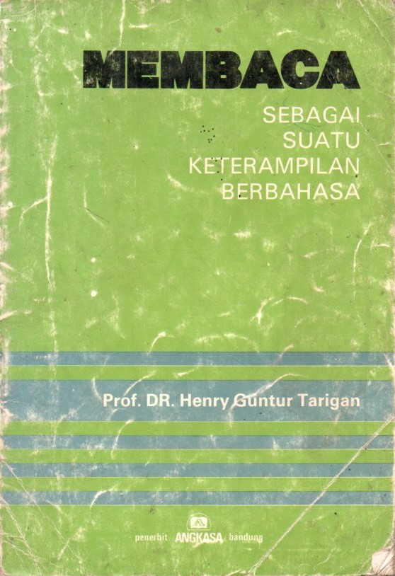 Cover Membaca :  sebagai suatu keterampilan berbahasa / Henry Guntur Tarigan