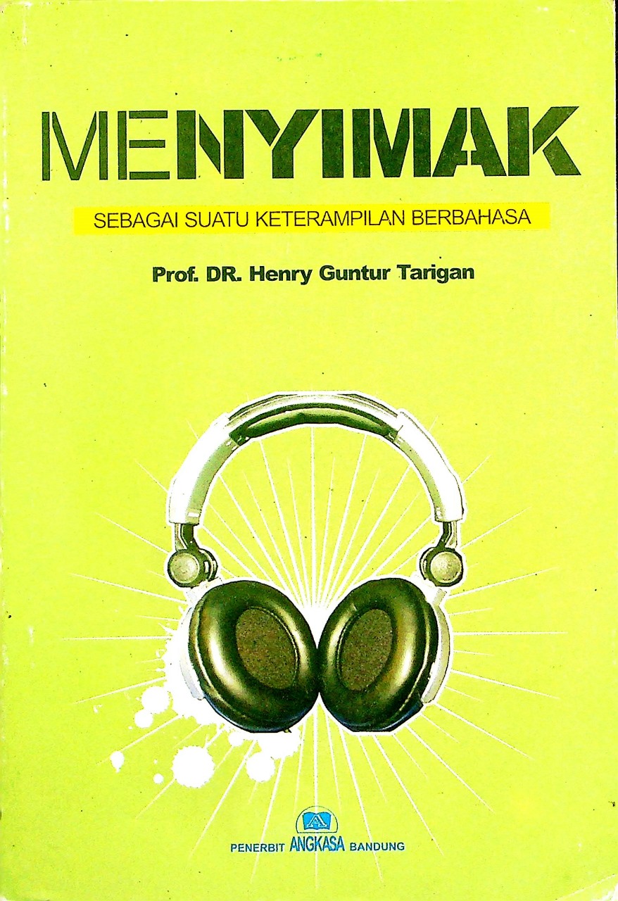 Cover Menyimak :  Seagai suatu keterampilan berbahasa / Henry Guntur Tarigan