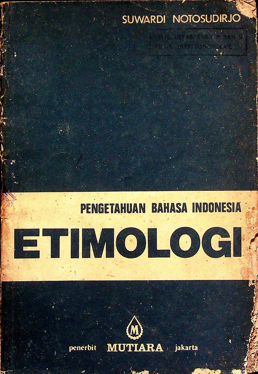 Cover Etimologi / Suwardi Notosudirjo