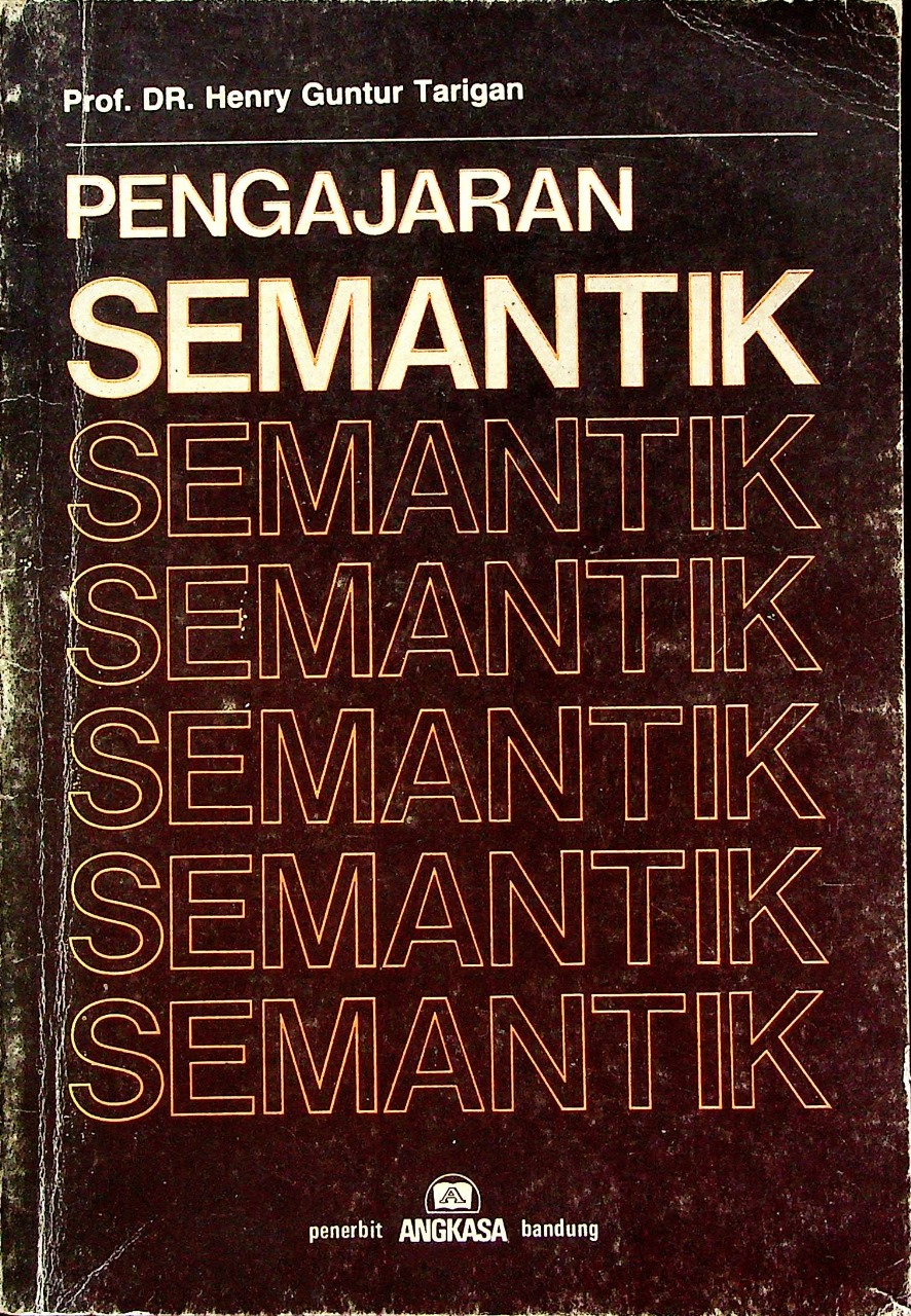 Cover Pengajaran Semantik / Tarigan, Henry Guntur