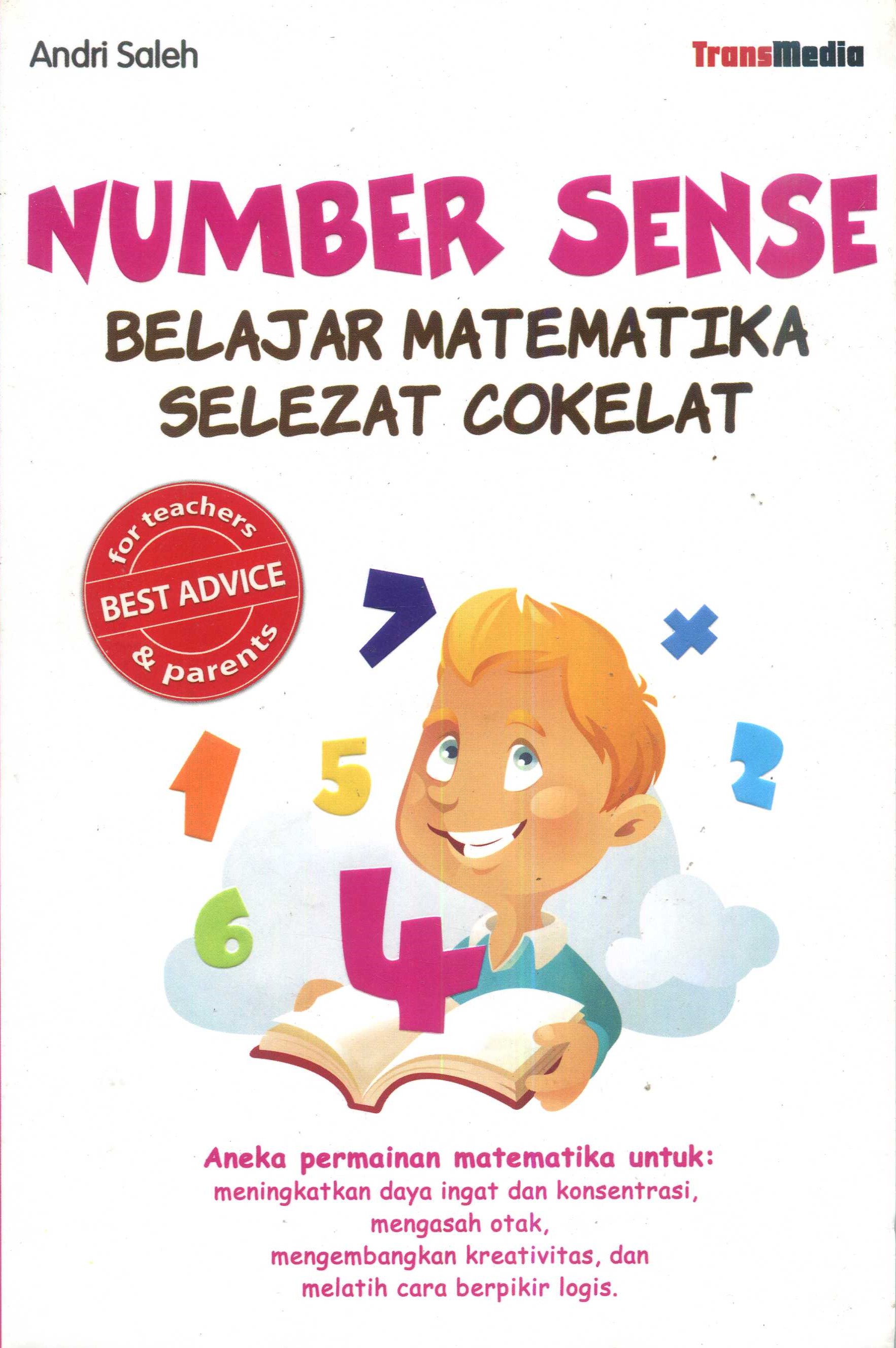 Cover Number sense :  belajar matematika selezat cokelat / Andri Saleh; penyunting, Ika Wijayanti