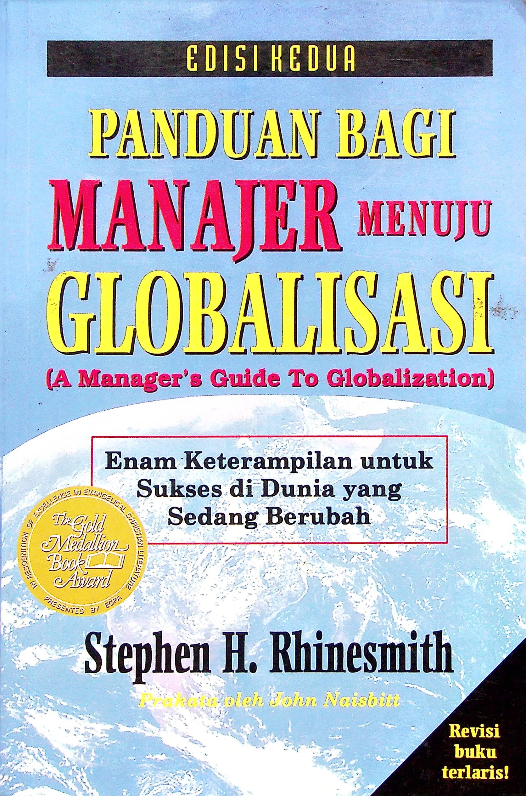 Cover Panduan bagi manajer menuju globalisasi / Rhinesmith, Stephen H.; alih bahasa, Zoelkifli Kasip; editor, Hari Suminto