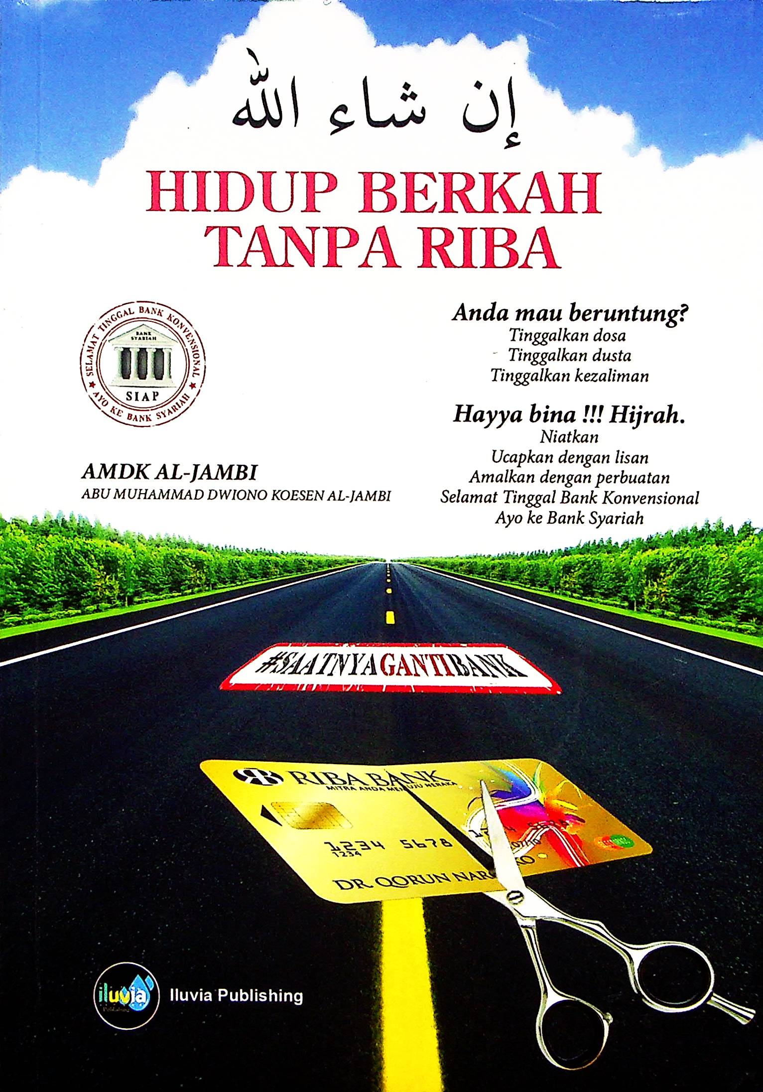 Cover Hidup berkah tanpa riba / Abu Muhammad Dwiono Koesen Al-Jambi; editor, Agus Budiman