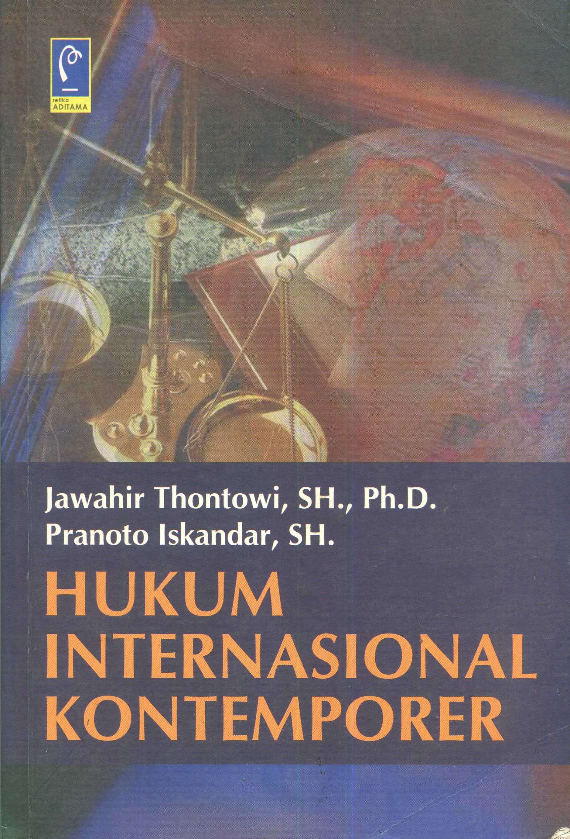 Cover Hukum internasional kontemporer / Jawahir Thontowi, Pranoto Iskandar