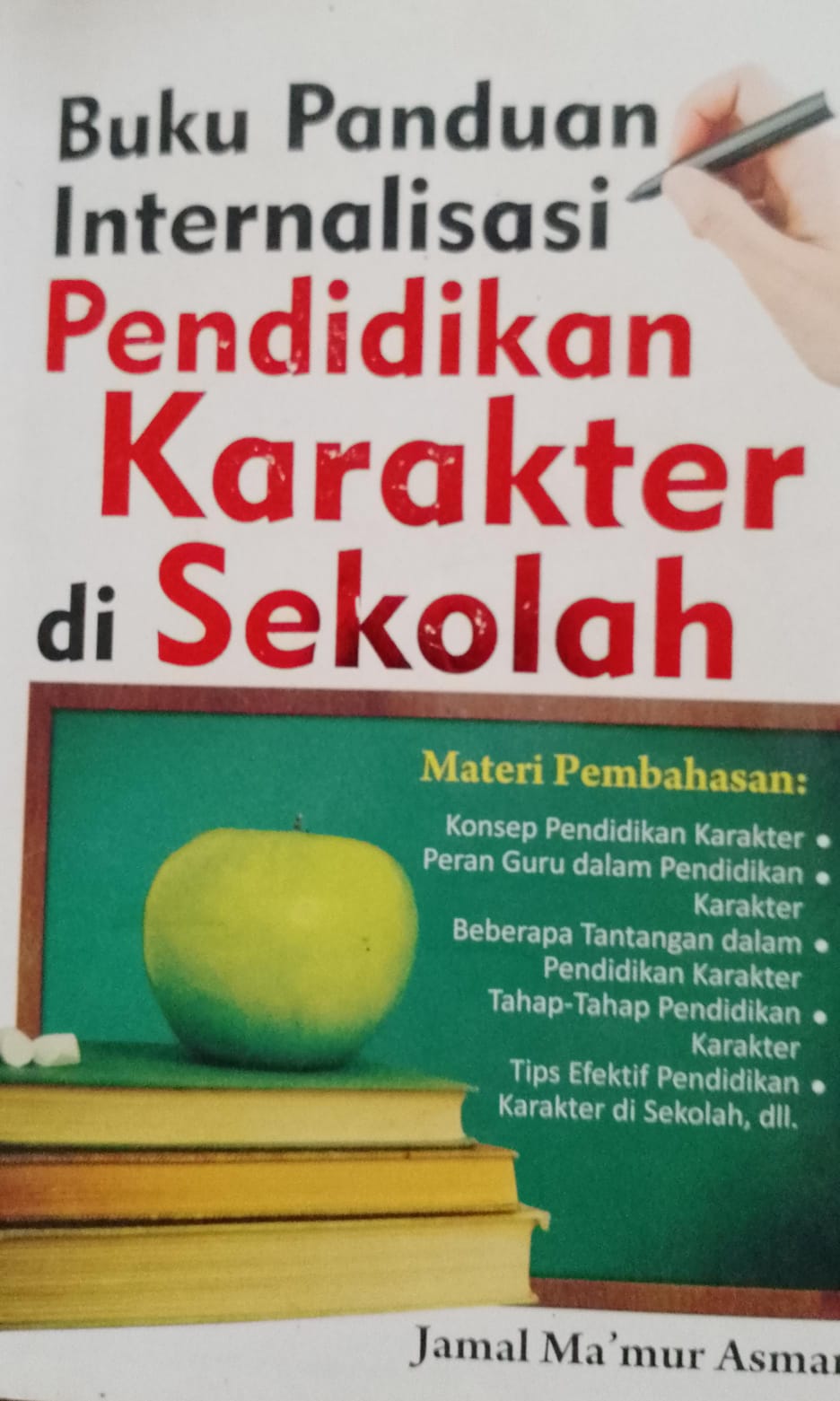Cover Buku panduan internalisasi pendidikan karakter di sekolah / Jamal Ma'mur Asmani; editor, Rusdianto