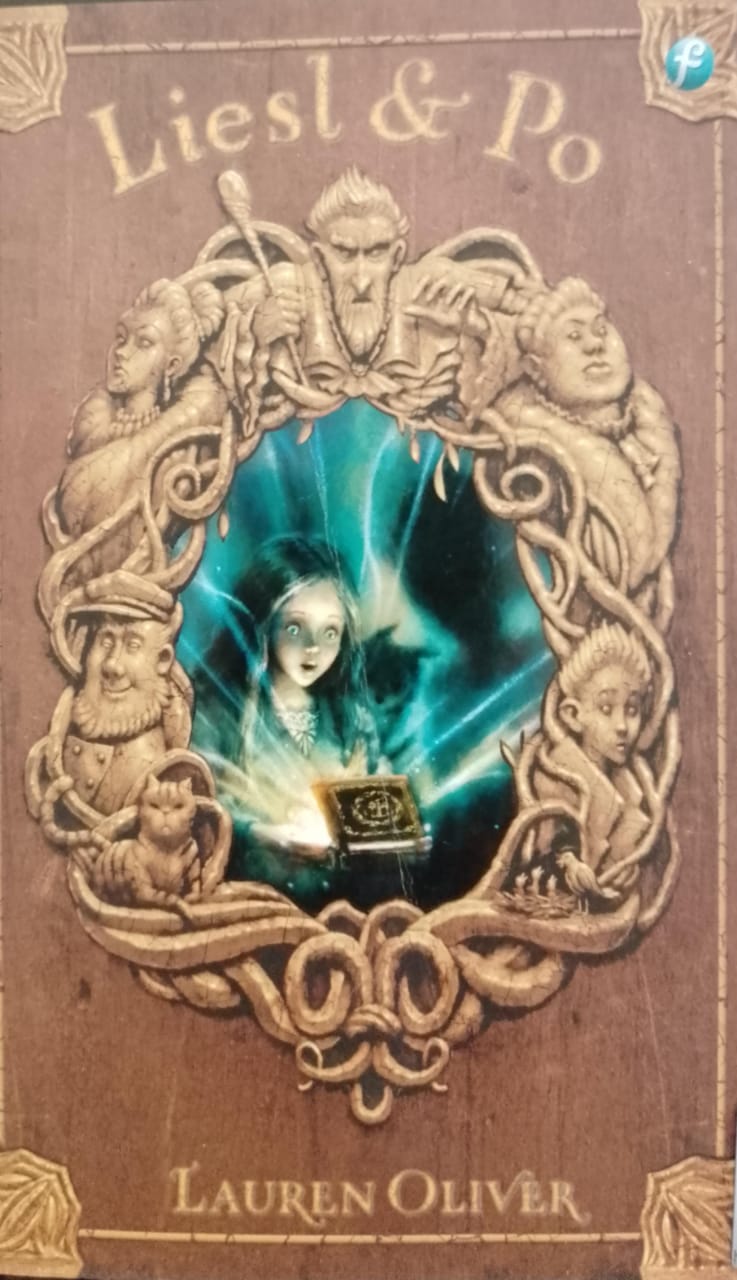 Cover Liesl & Po / Lauren Oliver; penerjemah, Prisca Primasari; penyunting, Esti A. Budihabsari